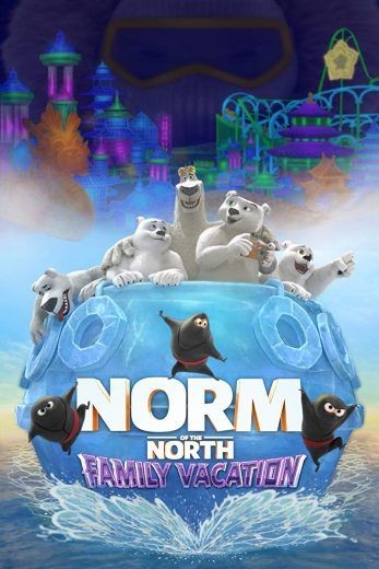  مشاهدة فيلم Norm of the North: Family Vacation 2020 مترجم