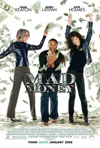  مشاهدة فيلم Mad Money 2008 مترجم