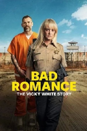Bad Romance: The Vicky White Story  مشاهدة فيلم