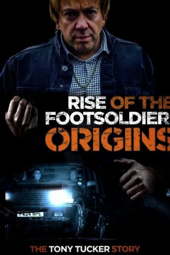 مشاهدة فيلم Rise of the Footsoldier: Origins 2021 مدبلج