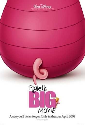  مشاهدة فيلم Piglet’s Big Movie 2003 مترجم