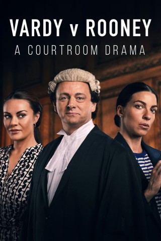 مسلسل Vardy v Rooney: A Courtroom Drama مترجم