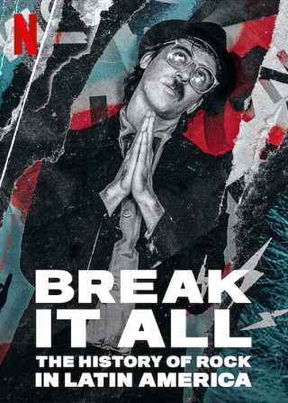 مسلسل Break It All: The History of Rock in Latin America مترجم